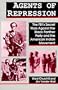 Agents of Repression: The FBI's Secret Wars Against the Black Panther Party and the American Indian Movement