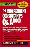 The Independent Consultant s Q and A Book