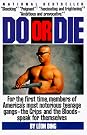 Do or Die...