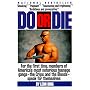 Do or Die: For the First Time, Members of America's Most Notorious Gangs - the Crips and the Bloods - Speak for Themselves
