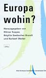 Europa wohin? 4 - Jahreskolloquium 21./22 - Juni 1996 Frankfurt am Main - 