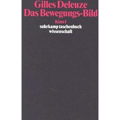 Das Bewegungs-Bild: Kino 1 (suhrkamp taschenbuch wissenschaft)