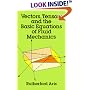 Vectors, Tensors and the Basic Equations of Fluid Mechanics (Dover Books on Engineering)