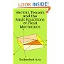 Vectors, Tensors and the Basic Equations of Fluid Mechanics (Dover Books on Engineering)