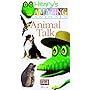 Amazing Animals Video: Animal Talk [VHS]