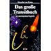Das gro�e Transitbuch: Zur astrologischen Prognose