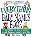 The Everything Baby Names Book; Everything you need to know to pick the perfect name for your baby