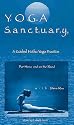 Yoga Sanctuary: A Guided Hatha Yoga Practice