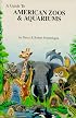 Guide to American Zoos and Aquariums