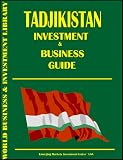 Tajikistan Investment & Business Guide