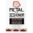 Metal of Dishonor-Depleted Uranium: How the Pentagon Radiates Soldiers & Civilians with DU Weapons