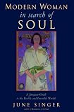 Modern Woman in Search of Soul
 Jungian Guide to the Visible and Invisible Worlds (Jung on the Hudson Books)
 Jungian Guide to the Visible and Invisible Worlds (Jung on the Hudson Books),
June K. Singer