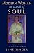 Modern Woman in Search of Soul: Jungian Guide to the Visible and Invisible Worlds (Jung on the Hudson Books): Jungian Guide to the Visible and Invisible Worlds (Jung on the Hudson Books)