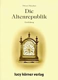 Produkt-Bild: Die Altenrepublik