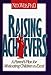 Book Raising Achievers: A Parent's Plan for Motivating Children to Excel