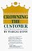 Crowning The Customer