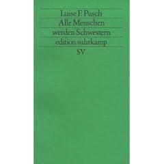 Alle Menschen werden Schwestern: Feministische Sprachkritik (edition suhrkamp)