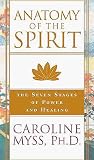 Books : Anatomy of Spirit: The Seven Stages of Power and Healing