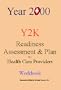 Y2K Assessment Workbook for Health Care Providers