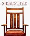 Stickley Style: Arts and Crafts Homes in the Craftsman Tradition
