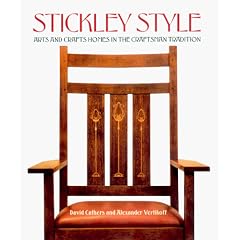 Stickley Style: Arts and Crafts Homes in the Craftsman Tradition
