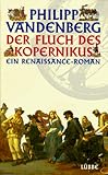 Der Fluch des Kopernikus - Philipp Vandenberg