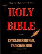 The Holy Bible Is an Extraterrestrial Transmission