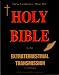 The Holy Bible Is an Extraterrestrial Transmission
