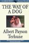 The Way of a Dog: Being the Further Adventures of Gray Dawn and Some Others