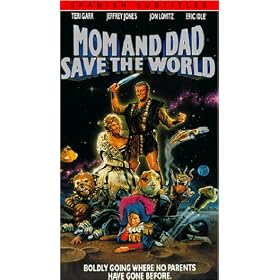 Mom & Dad Save the World [VHS]