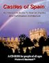 Castles of Spain:  An Interactive Guide To Spanish Castles And Fortification Architecture