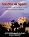 Castles of Spain: An Interactive Guide To Spanish Castles And Fortification Architecture