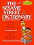 The Sesame Street Dictionary