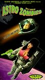 Astro Zombies [VHS]