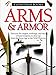 Arms & Armor (Eyewitness Books)