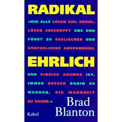 Radikal ehrlich