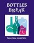 Bottles Break