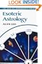 Esoteric Astrology (Alan Leo Astrologer's Library)