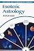 Books : Esoteric Astrology (Alan Leo Astrologer's Library)