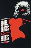 Sin City - Booze, Broads and Bullets