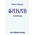 Sarah. Erz�hlung