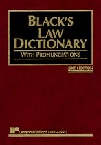 Black's Law Dictionary with Pronunciations, Sixth Edition