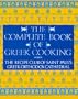The Complete Book of Greek Cooking: The Recipe Club of St. Paul's Orthodox Cathedral