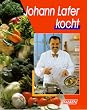 Johann Lafer kocht.