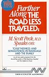 FURTHER ALONG THE ROAD LESS TRAVELED TOGETHERNESS: Togetherness and Seperateness in Marriage and the Family