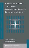 Wideband CDMA for Third Generation Mobile Communications (Artech House Universal Personal Communications Series)