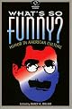 What's So Funny?: Humor in American Culture (American Visions (Wilmington, Del.).)