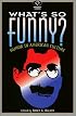 What's So Funny?: Humor in American Culture (American Visions (Wilmington, Del.).)