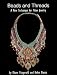 Beads and Threads: A New Technique for Fiber Jewelry