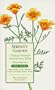 Serenity Garden: 7 Radical Weeds for Natural Stress Relief (The Garden Remedy Series) (The Garden Remedy Series)